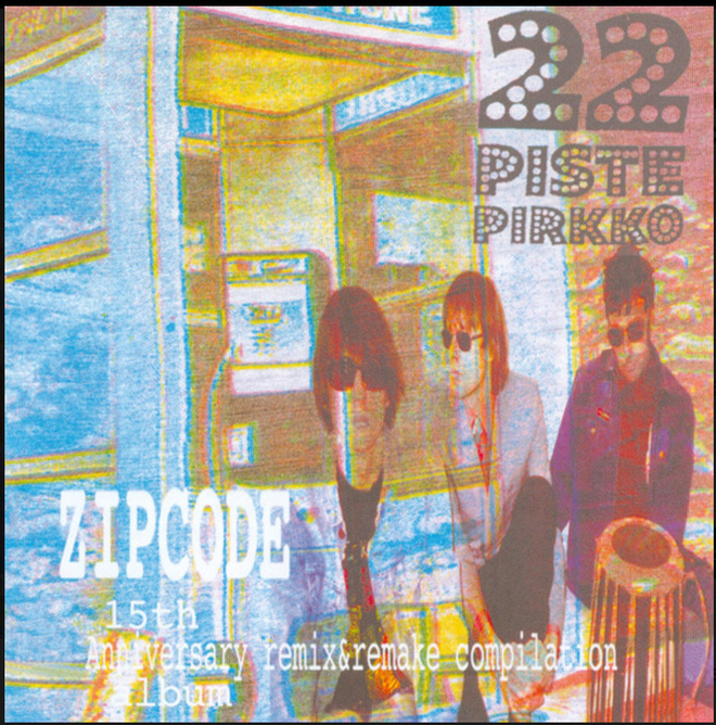 22 Pistepirkko – Zipcode (15th Anniversary Remix&Remak… (CD)
