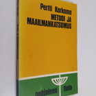 Pertti Karkama : Metodi ja maailmankatsomus : kirjallisuu... - pikkukuva 1