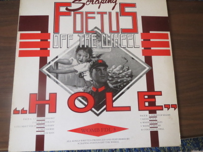 Scraping Foetus Off The Wheel: Hole LP