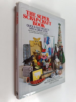 Artis Aleene Eckstein ym. : The Super Scrap-craft Book : ...