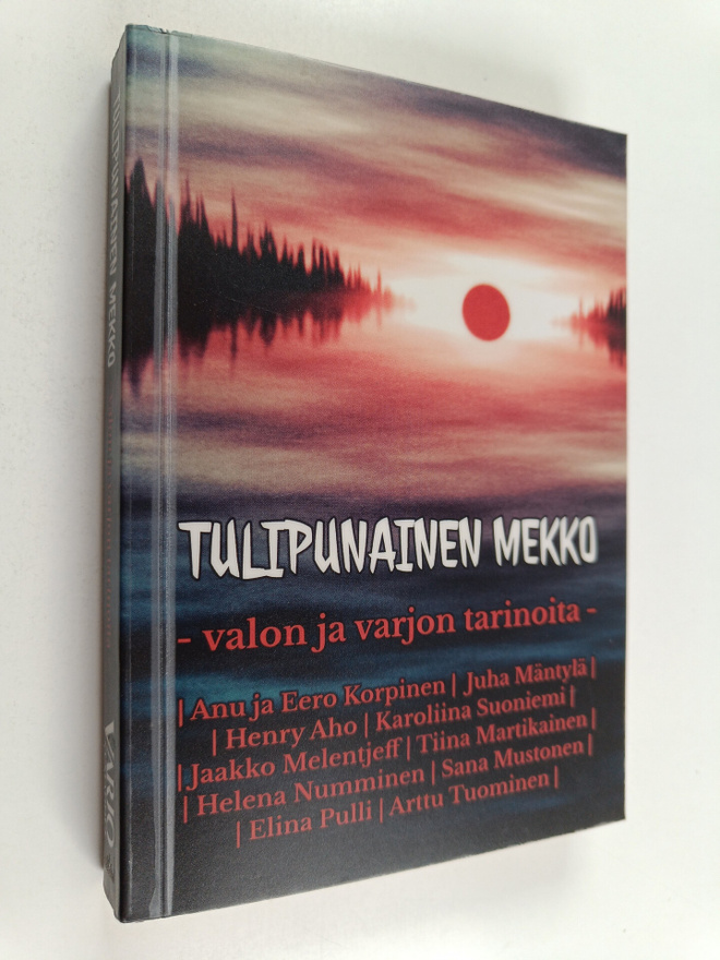 Tulipunainen mekko : Valon ja varjon tarinoita
