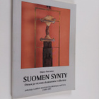 Osmo Korosuo : Suomen synty : omaa ja vierasta kansamme v... - pikkukuva 1