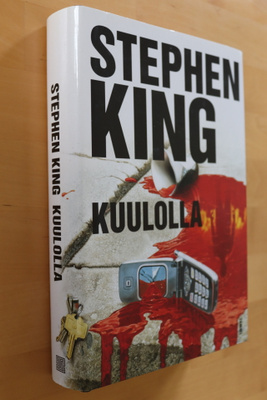 Stephen King : Kuulolla ( 1.p. 2007 )