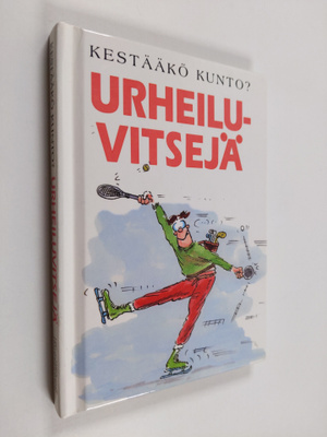Kestääkö kunto? : urheiluvitsejä
