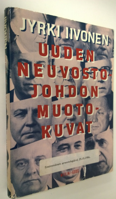 Jyrki Iivonen : Uuden neuvostojohdon muotokuvat