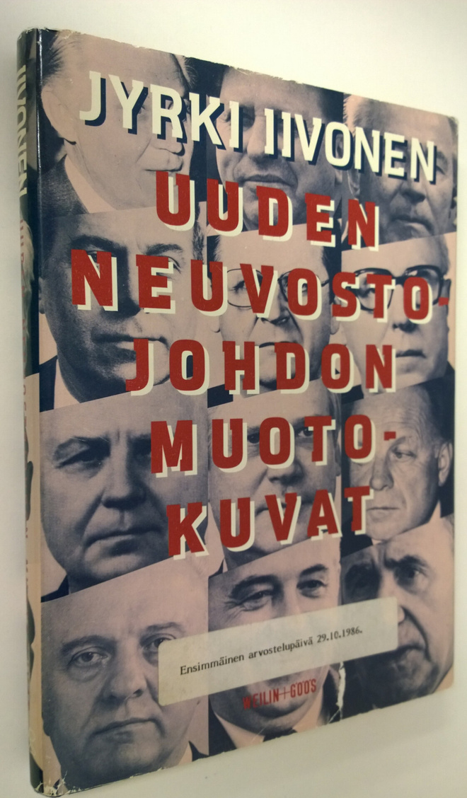 Jyrki Iivonen : Uuden neuvostojohdon muotokuvat