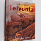 Leivonta - yli 100 hyvää ohjetta - pikkukuva 1