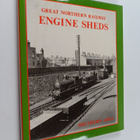 John Hooper ym. : Great Northern Engine Sheds - pikkukuva 1
