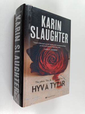 Karin Slaughter : Hyvä tytär