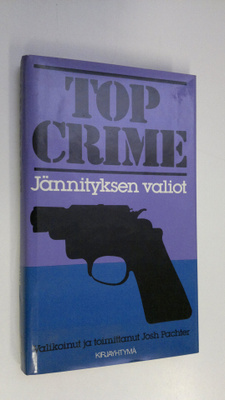 Josh (toim.) Pachter : Top crime : jännityksen valiot