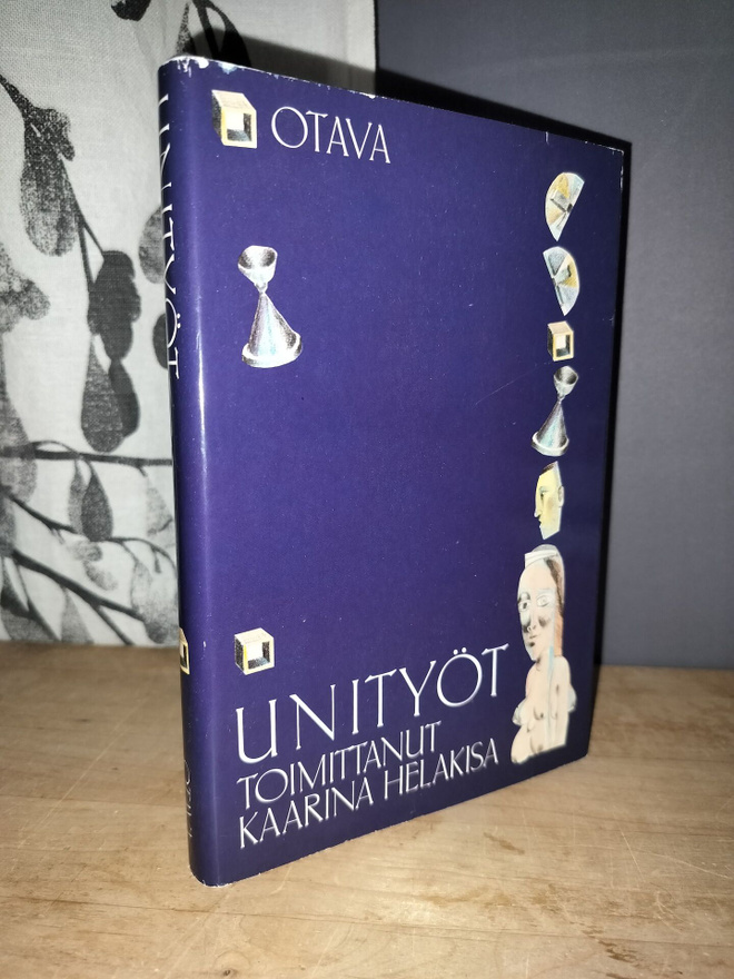 Unityöt - Suomalaisten kirjailijoiden unia - 1.p.1988
