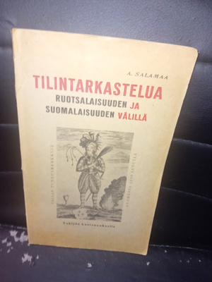 A. Salamaa : Tilintarkastelua... ( SIS POSTIKULU )