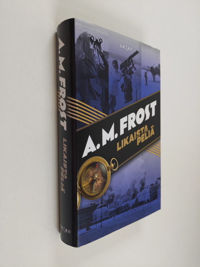 A. M. Frost : Likaista peliä
