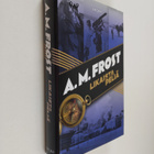A. M. Frost : Likaista peliä - pikkukuva 1
