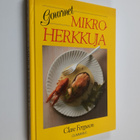 Clare Ferguson : Gourmet mikroherkkuja - pikkukuva 1