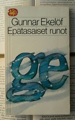 Gunnar Ekelöf - Epätasaiset runot (nid.)