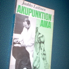 Jaakko Laitinen: AKUPUNKTION AIKA (Sis.postikulut) - pikkukuva 1