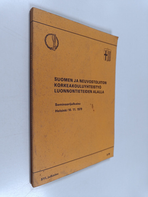 Suomen ja Neuvostoliiton korkeakouluyhteistyö luonnontiet...