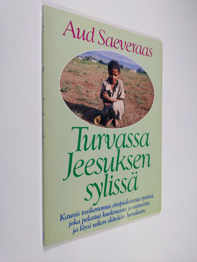 Aud Saeveraas : Turvassa jeesuksen sylissä
