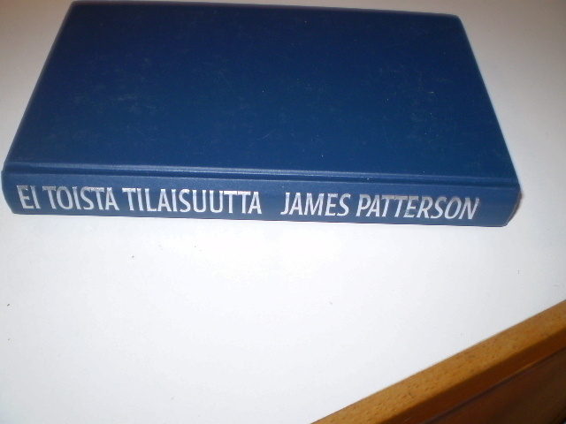 James Patterson Ei toista tilaisuutta
