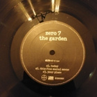 Zero 7: The Garden 45rpm vinyyli - pikkukuva 2