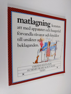 Henry Beard : Matlagning : värdens bästa bok
