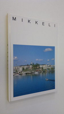 Ilpo (kuvat) Aalto : Mikkeli