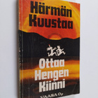 Härmän Kuustaa : Ottaa hengen kiinni : turinoota Pohjanma... - pikkukuva 1