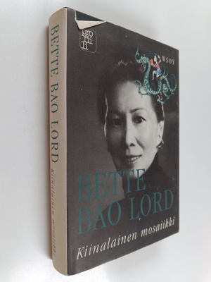 Bette Bao Lord : Kiinalainen mosaiikki