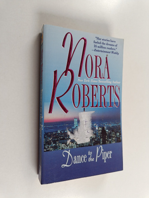 Nora Roberts : Dance to the piper