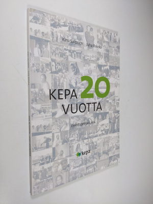 Kirsi Salonen : Kepa 20 vuotta : historiikki - lyhyt oppi...
