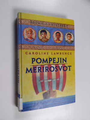 Caroline Lawrence : Pompejin merirosvot