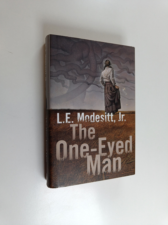 L. E. Modesitt, Jr. : The One-Eyed Man - A Fugue, With Wi...