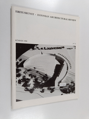 Ehituskunst : Estonian architectural review 10/1994