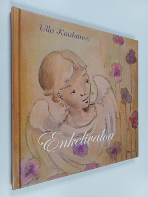 Ulla Kauhanen : Enkelivaloa