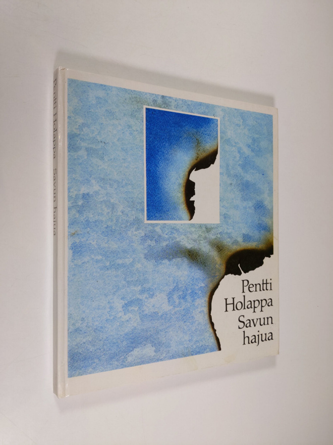 Pentti Holappa : Savun hajua : runoja