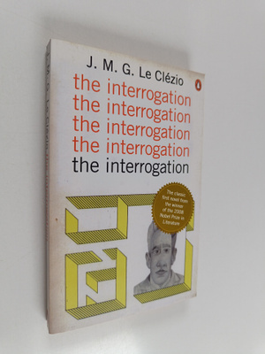 J.M.G. Le Clezio : The Interrogation