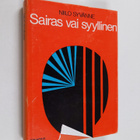 Niilo Syvänne : Sairas vai syyllinen : terveen ja sairaan... - pikkukuva 1