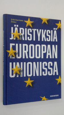 Jyrki Karvinen : Järistyksiä Euroopan unionissa