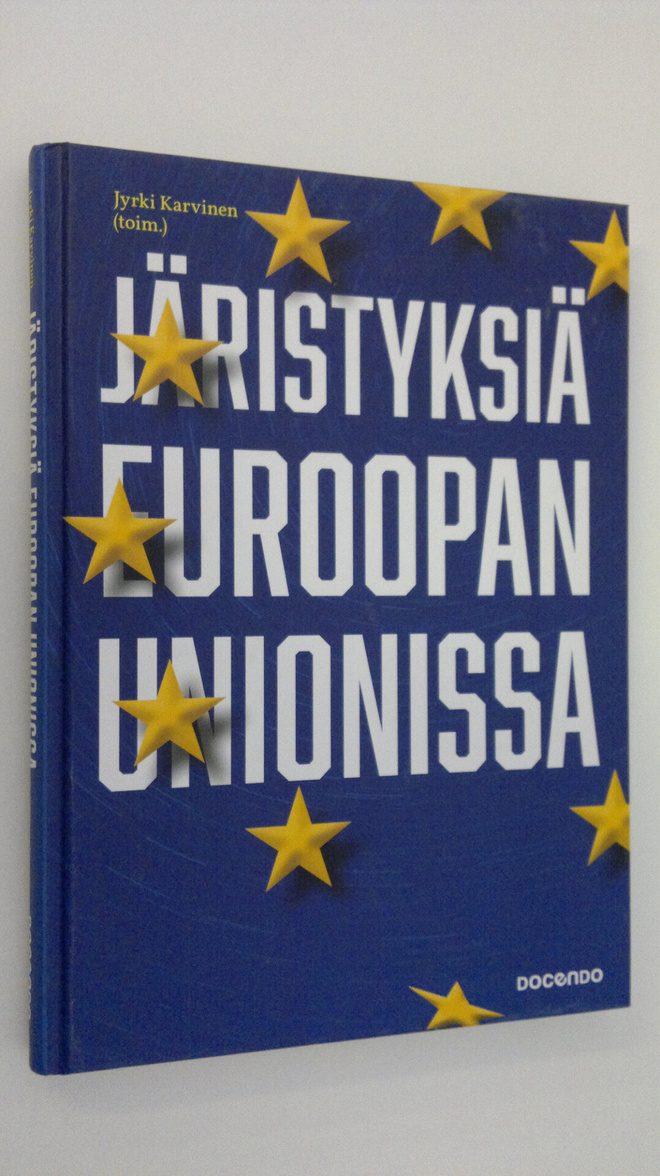 Jyrki Karvinen : Järistyksiä Euroopan unionissa