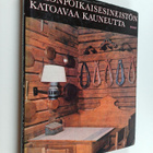 Lauri Jäntti : Talonpoikaisesineistön katoavaa kauneutta - pikkukuva 1