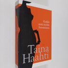 Taina Haahti : Kaikki mitä tiedän huomisesta - pikkukuva 1