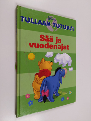 Tullaan tutuksi : sää ja vuodenajat