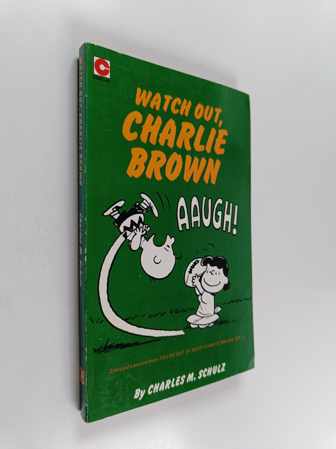 Charles Monroe Schulz : Watch Out, Charlie Brown