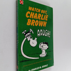 Charles Monroe Schulz : Watch Out, Charlie Brown - pikkukuva 1