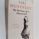 Siri Hustvedt : The sorrows of an American - pikkukuva 1