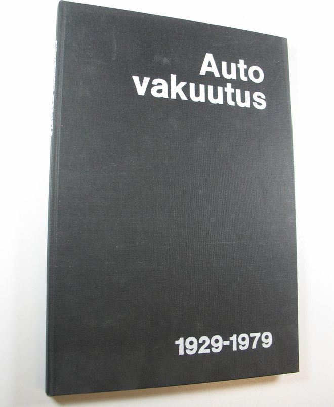 Eino Karppinen : Autovakuutus 1929-1979