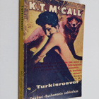 K. T. McCall : Turkisrosvot - pikkukuva 1