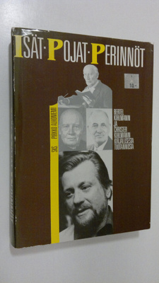 Pirkko Alhoniemi : Isät, pojat, perinnöt : Bertel Kihlman...