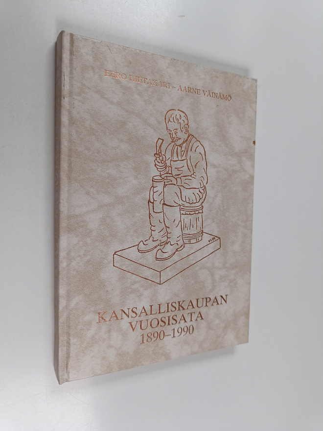 Eero Hietakari : Kansalliskaupan vuosisata 1890-1990